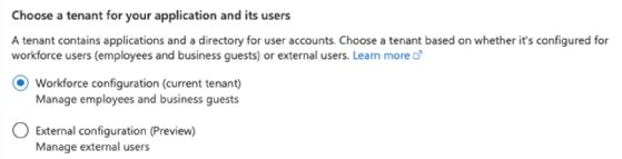 Entra ID Worforce or External configuration options.